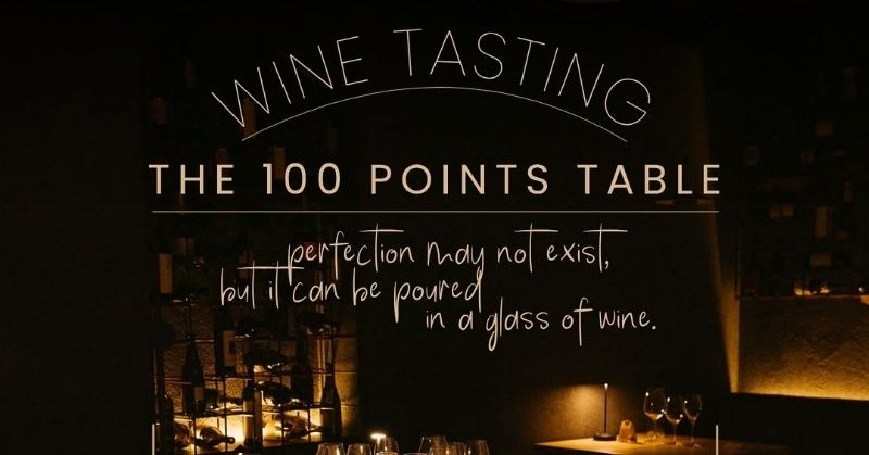 Wine Tasting - The 100 Points Table